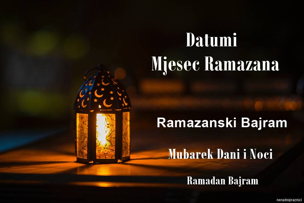 Ramazanski Bajram 2021 2022 2023 Kad je Ramazan 2021 2022 Ramadan Bajram, Bajram 2021, Prvi Dan Ramazana 2021, Mubarek Dani i Noci 2021, Mjesec Datum